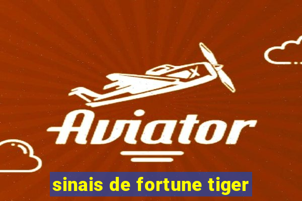 sinais de fortune tiger